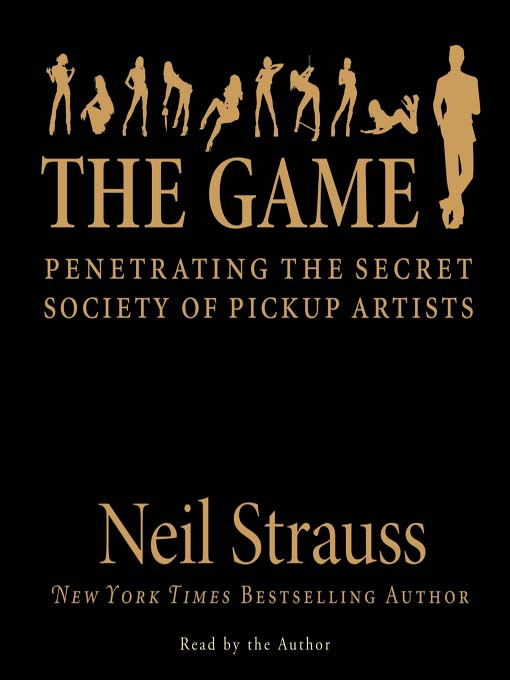 Title details for The Game by Neil Strauss - Wait list